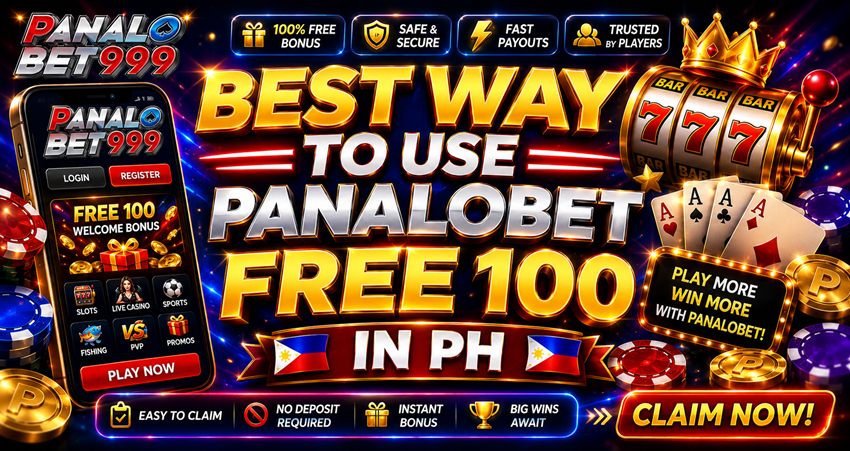 Best Way to Use Panalobet Free 100 in PH Guide