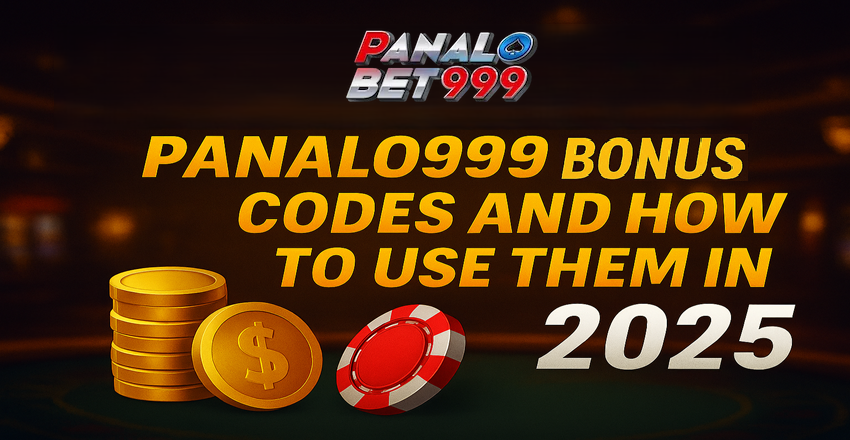 Panalo999 Bonus Codes 2025: How to Claim & Use Effectively