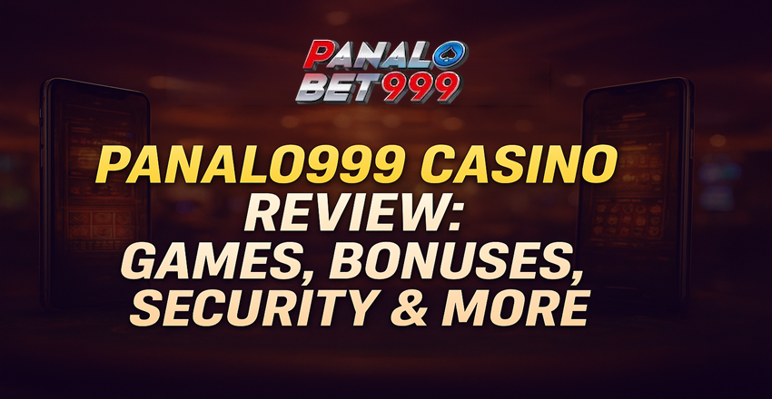 Panalo999 Casino Review – Games, Bonuses & Security