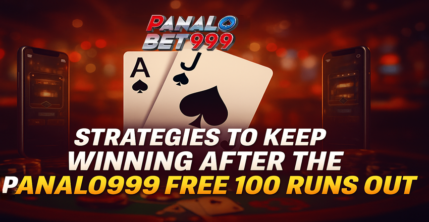 Winning After Panalo999 Free 100: Top Strategies