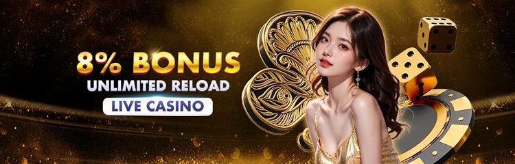 8% Bonus - Unlimited Reload Live Casino