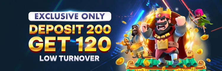 Exclusive Only - Deposit 200 get 120 Low turn Over